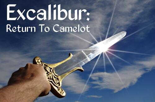 Poem contest Excalibur: Return To Camelot - All Poetry