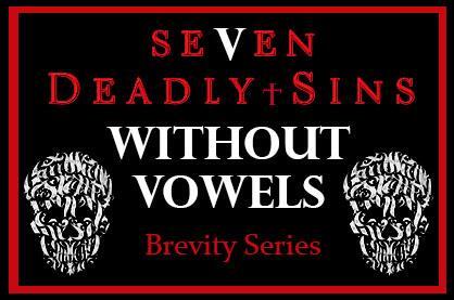 Poem contest The Seven Deadly Sins Without Vowels Series - LUST - All ...