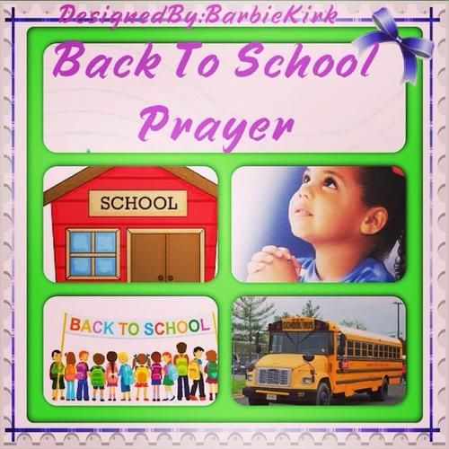 Back To School Prayer - a poem by RainbowBlessings - All Poetry