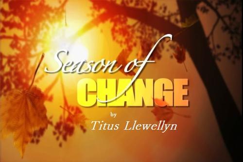 Season Of Change Sestina A Poem By Titus Llewellyn All Poetry