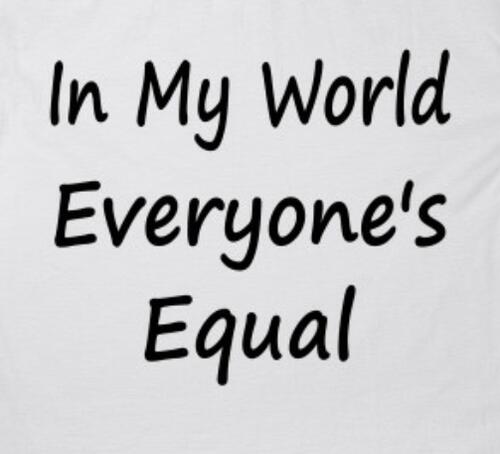 Everyone's Equal - a Oneloveoneheart.g.a - All Poetry