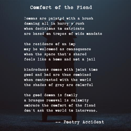 Comfort of the Fiend - a poem by Poetry Accident - All Poetry